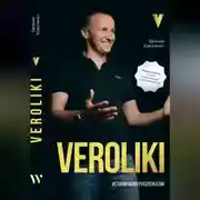 Постер книги VEROLIKI. История моих рукопожатий: бизнес-роман о силе коммуникации и настойчивости