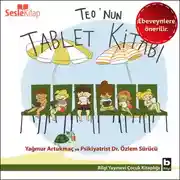 Постер книги Teo Dizisi 6 (Ebeveynlere Özel) - Teo'nun Tablet Kitabı