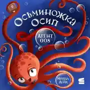 Постер книги Осьминожка Осип – агент 008