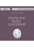 Батлер-Боудон Том - Strengths Based Leadership. Том Рат, Барри Кончи (обзор)
