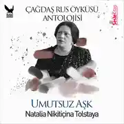 Постер книги Çağdaş Rus Öyküleri Antolojisi 17 – Umutsuz Aşk