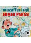 Muzaffer İzgü - Ekmek Parası