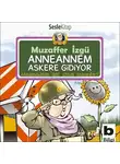 Muzaffer İzgü - Anneannemin Akılalmaz Maceraları – Anneannem Askere Gidiyor