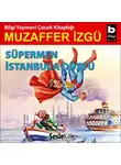 Muzaffer İzgü - Süpermen İstanbul'a Düştü