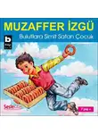 Muzaffer İzgü - Bulutlara Simit Satan Çocuk