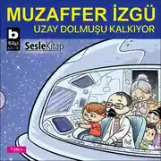 Постер книги Uzay Dolmuşu Kalkıyor