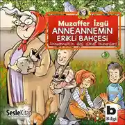 Постер книги Anneannemin Akılalmaz Maceraları – Anneannemin Erikli Bahçesi