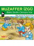 Muzaffer İzgü - Bizim Sınıfın Ormanı Var