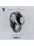 Erdoğan Özcan - Dahiler ve Aşkları Salvador Dali