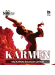 Prosper Merimee - Halikarnas Balıkçısı Çevirileri 4 – Karmen