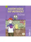 Pelin Ossmann - Annem Neden Hep Mutfakta?