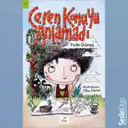 Постер книги Ceren Konuyu Anlamadı