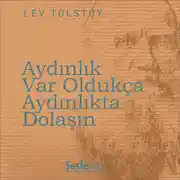 Постер книги Aydınlık Var Oldukça Aydınlıkta Dolaşın
