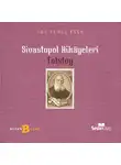 Leo Tolstoy - Sivastopol Hikayeleri