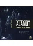 James Boschert - Kartal Yuvası Alamut (Birinci Kitap)