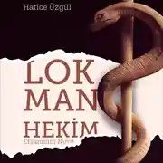 Постер книги Efsanenin Nuru – Lokman Hekim (3.Kitap)