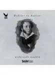 Kıvılcım Giritli - Dahiler ve Aşkları Aleksandr Sergeyeviç Puşkin