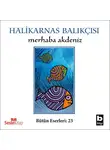 Halikarnas Balıkçısı - Merhaba Akdeniz