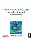 Halikarnas Balıkçısı - Anadolu Efsaneleri