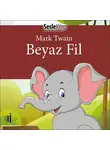 Mark Twain - Beyaz Fil