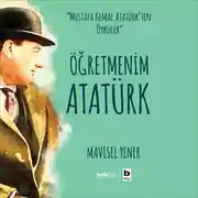 Постер книги Öğretmenim Atatürk