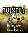 Leo Tolstoy - Korney Vasilyev