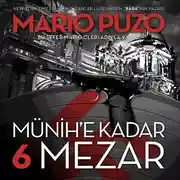 Постер книги Münih'e Kadar 6 Mezar