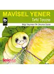 Mavisel Yener - Tırtıl Teyze
