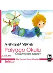 Mavisel Yener - Palyaço Okulu 1 – Ödevimi Kim Yapar