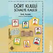 Постер книги Dört Kuleli Şövalye Kalesi
