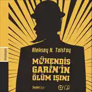 Постер книги Mühendis Garin&apos;in Ölüm Işını