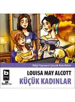 Луиза Мэй Олкотт - Küçük Kadınlar