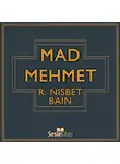 Анонимный автор - Mad Mehmed