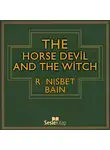 Анонимный автор - The Horse Devil And The Witch