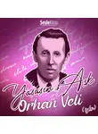 Orhan Veli Kanık - Orhan Veli Yaşasın Aşk / Öyküler