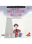 Özgür Aras Tüfek - Mutluluk Bilgisi
