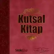 Постер книги Kutsal Kitap (Tevrat, Zebur ve İncil&apos;i içeren Kitabı Mukaddes)