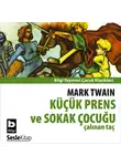 Mark Twain - Çalınan Taç Küçük Prens ve Sokak Çocuğu