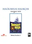 Halikarnas Balıkçısı - Turgut Reis