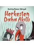 Dmitry Mamin-Sibiryak - İyi Uykular 7 - Herkesten Daha Akıllı