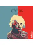 Aziz Kemal Hızıroğlu - Dahiler ve Aşkları Albert Einstein