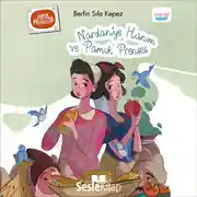 Постер книги Karışık Kuruşuk Masallar 2 - Nardaniye Hanım ve Pamuk Prenses