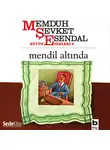 Мемдух Шевкет Эсендал - Mendil Altında