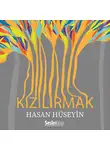 Hasan Hüseyin Korkmazgil - Kızılırmak