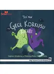 Yağmur Artukmaç - Teo Dizisi 3 - Teo'nun Gece Korkusu Kitabı