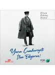 Elvan Pektaş Deniz - Yarın Cumhuriyeti İlan Ediyoruz