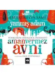 Ebu's Süreyya Sami - Türklerin Sherlock Holmes'ü Amanvermez Avni 1 - Yanmış Adam
