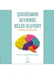 Dr. Saniye Bencik Kangal - Çocuğumun Beyninde Neler Oluyor?