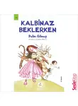 Pelin Güneş - Kalbinaz Beklerken