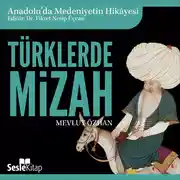 Постер книги Anadolu'da Medeniyetin Hikayesi 12 - Türklerde Mizah